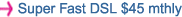 High Speed DSL